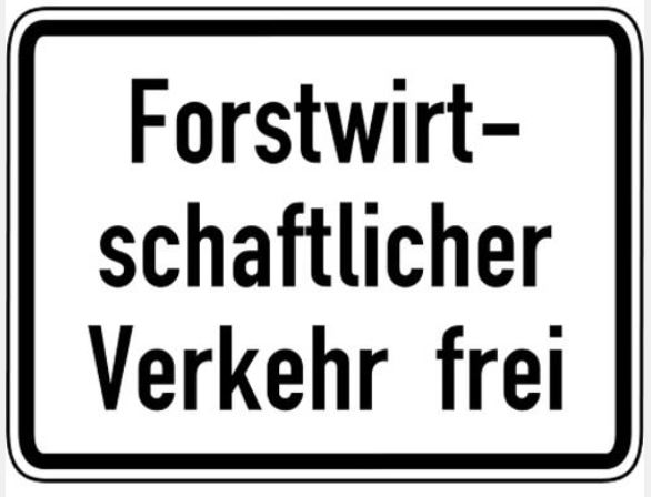 Forstwirtschaftlicher Verkehr frei.JPG